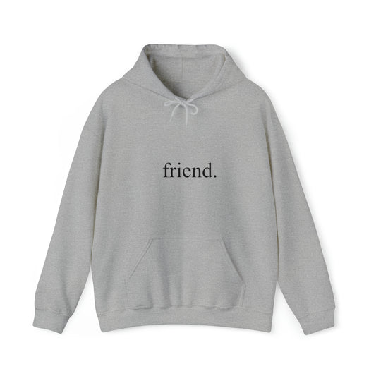 friend. black print front unisex heavy blend™ hooded sweatshirt