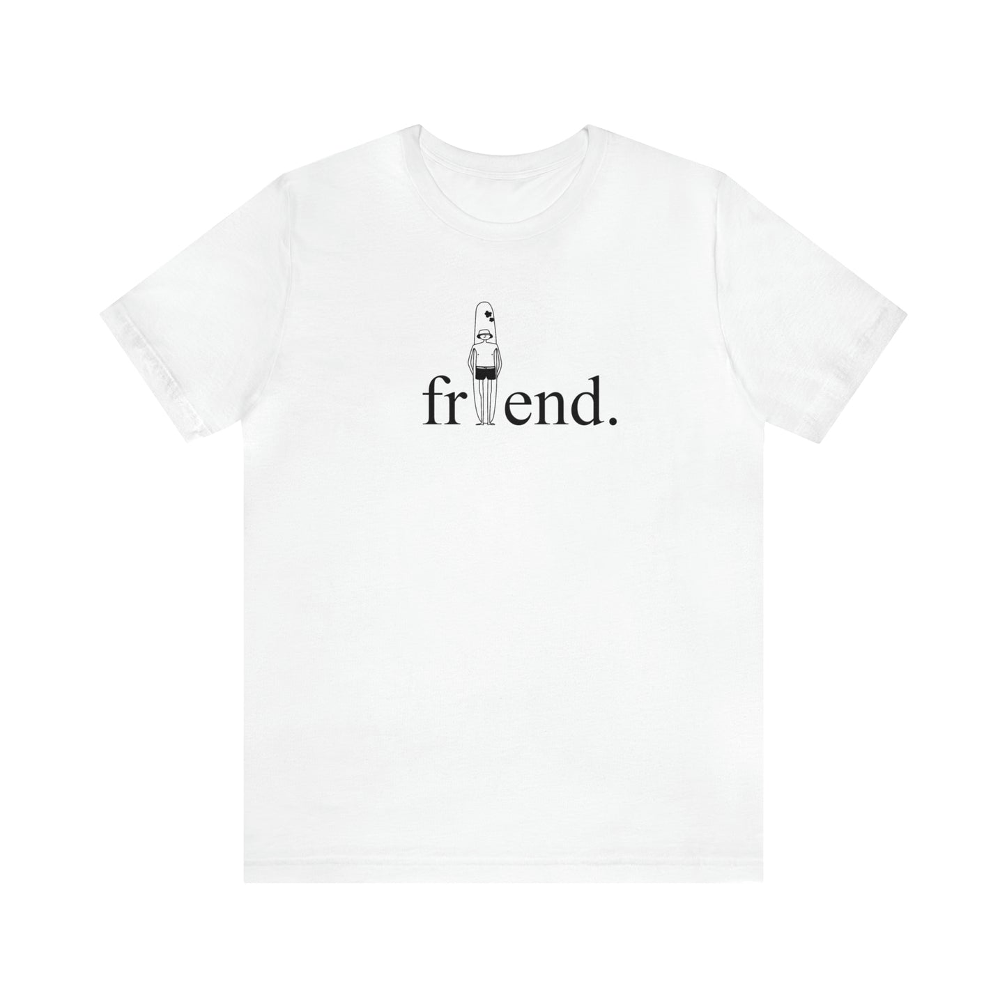 friend. Surfer Dude unisex short sleeve tee