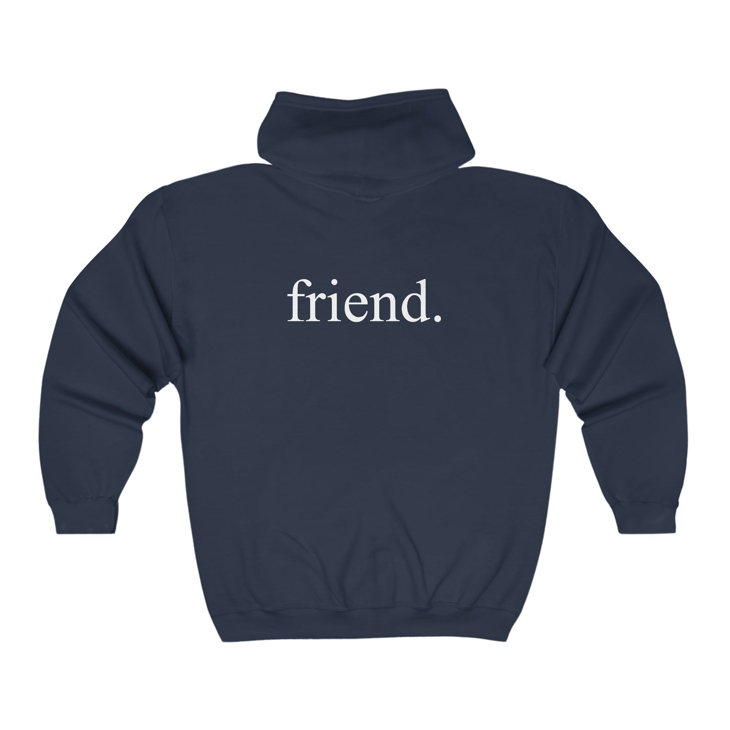 friend. on the back white print unisex heavy blend™ full zip hooded sweatshirt