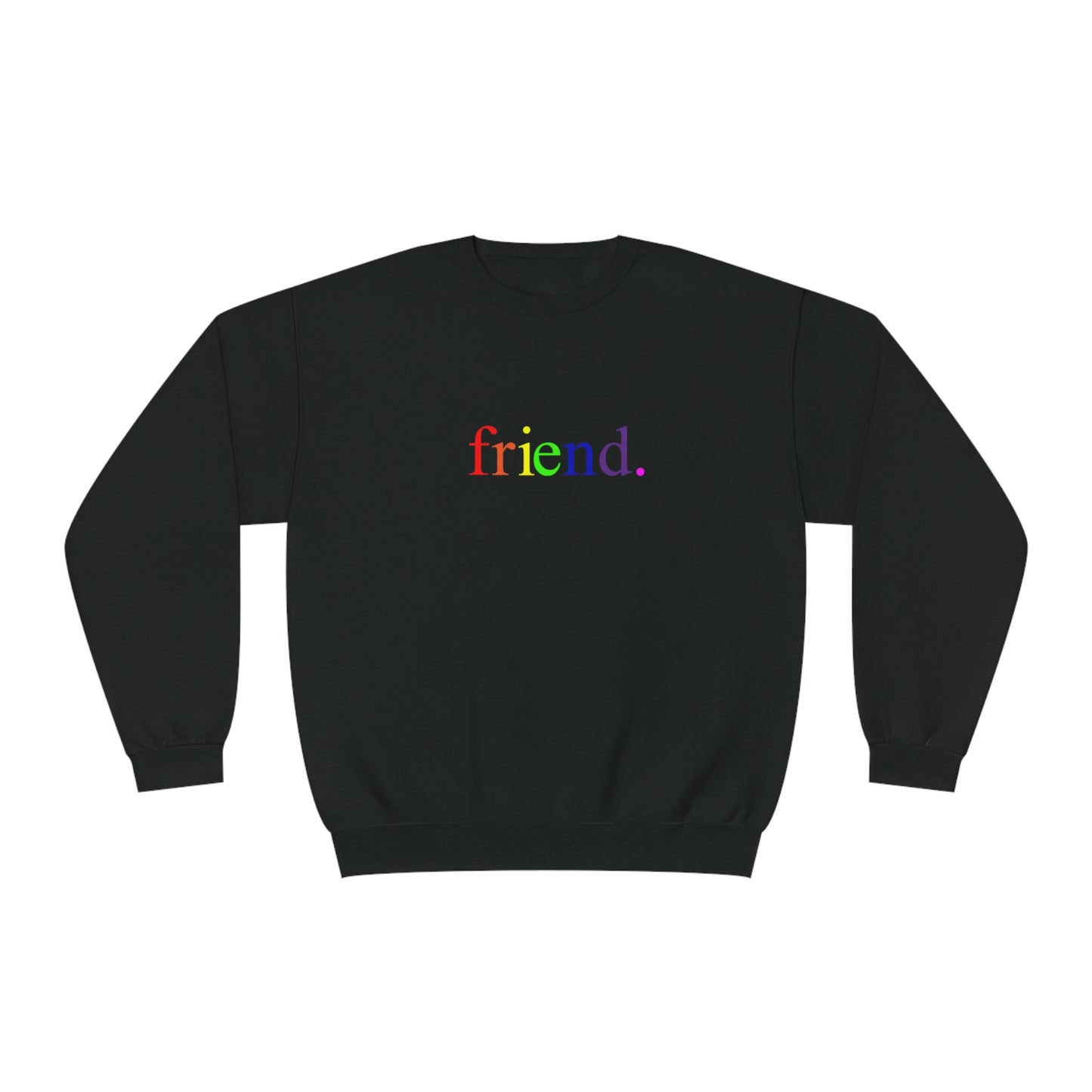 friend. Rainbow unisex crewneck sweatshirt