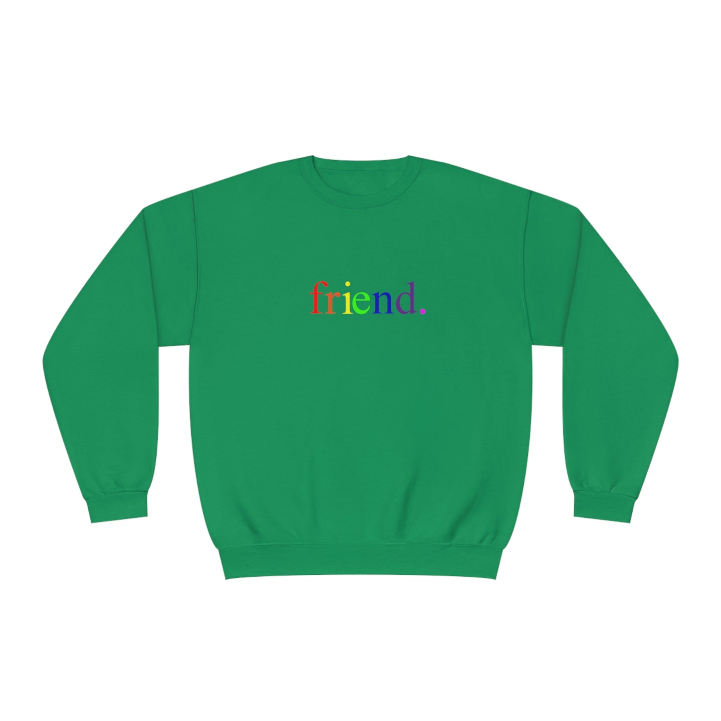 friend. Rainbow unisex crewneck sweatshirt