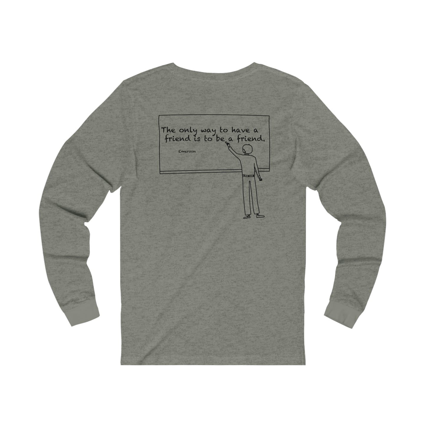 friend. Teacher w/ Emerson unisex long sleeve tee