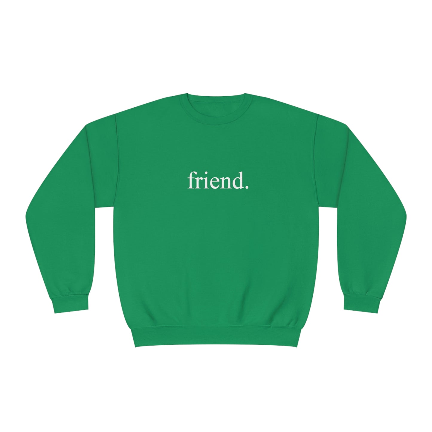 friend. white  print unisex crewneck sweatshirt