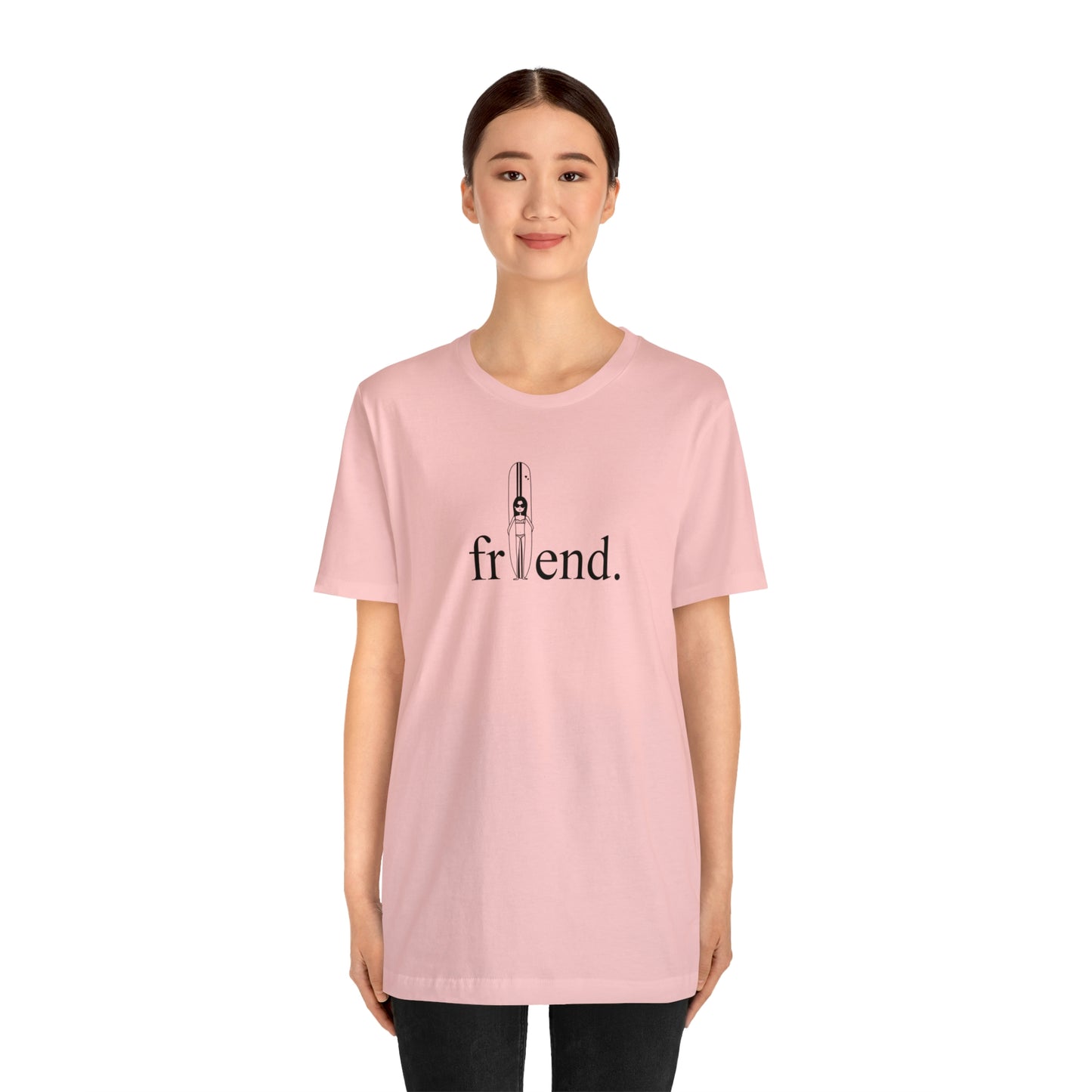 friend. Surfer Chick unisex short sleeve tee