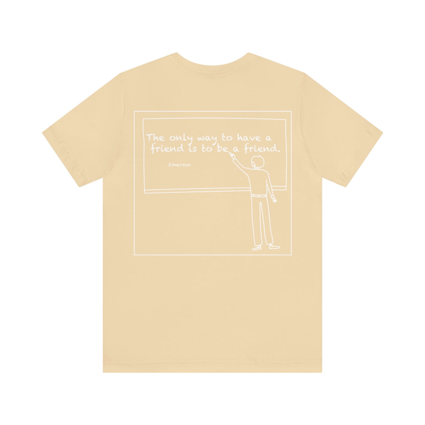 friend. Teacher w/ Emerson white ink short sleeve tee