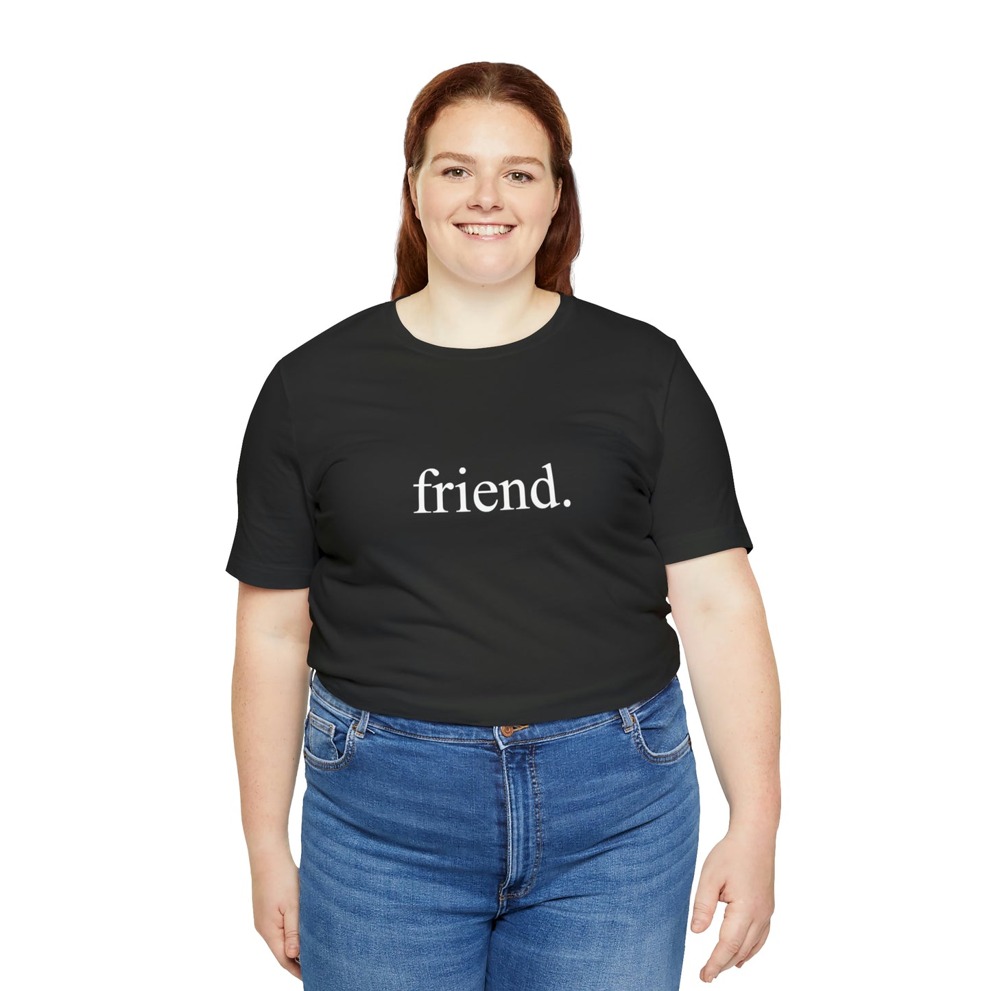 friend. white print unisex short sleeve tee