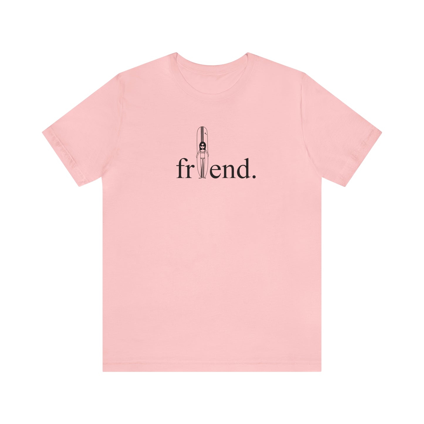 friend. Surfer Chick unisex short sleeve tee