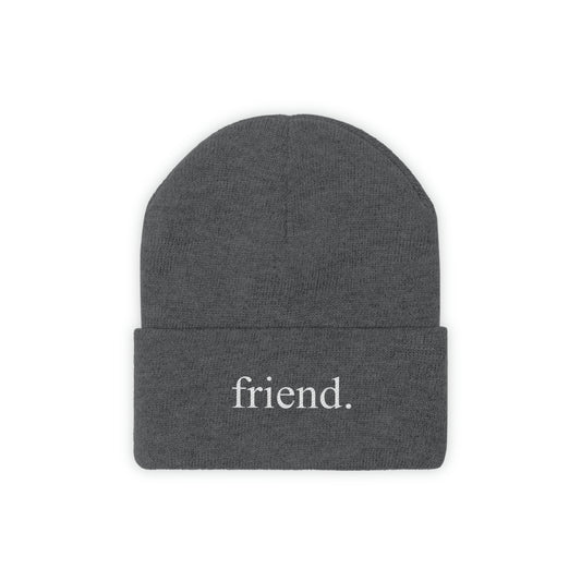 friend. beanie