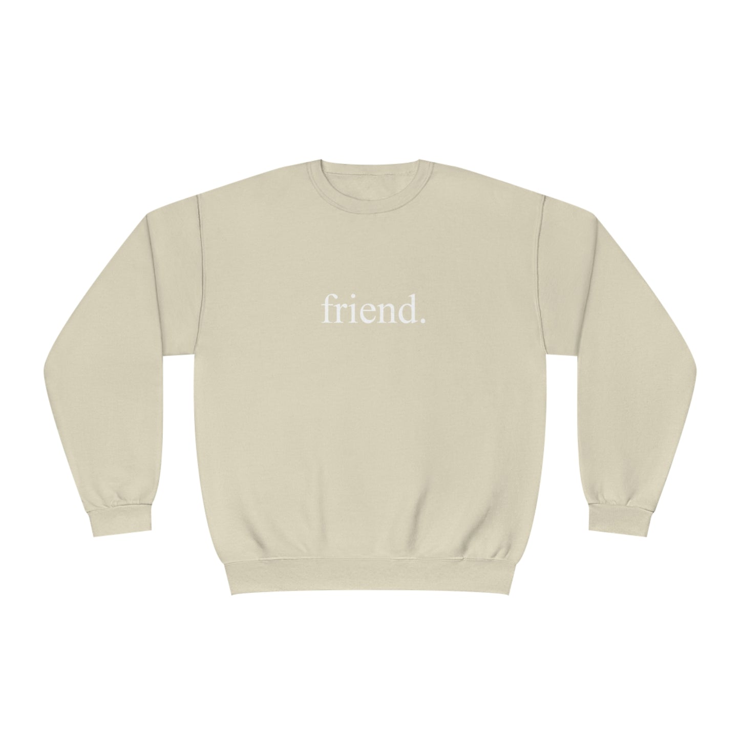 friend. white  print unisex crewneck sweatshirt