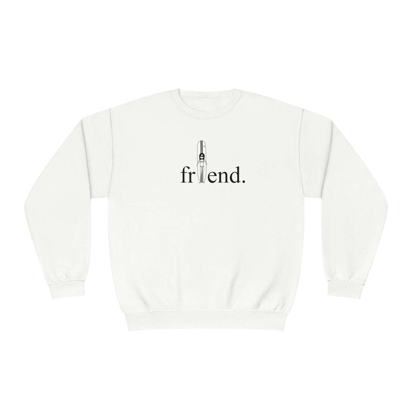 friend. Surfer Chick unisex crewneck sweatshirt