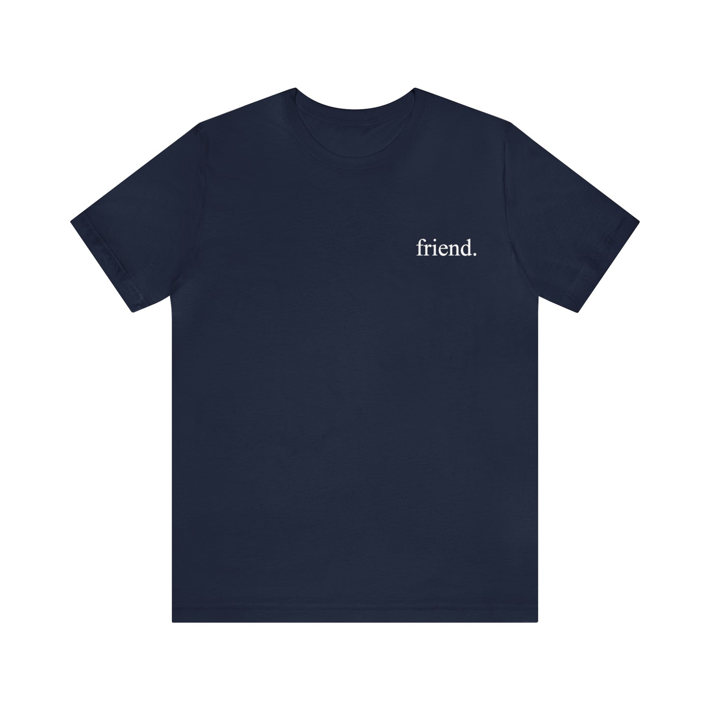 friend. Teacher w/ Emerson white ink short sleeve tee